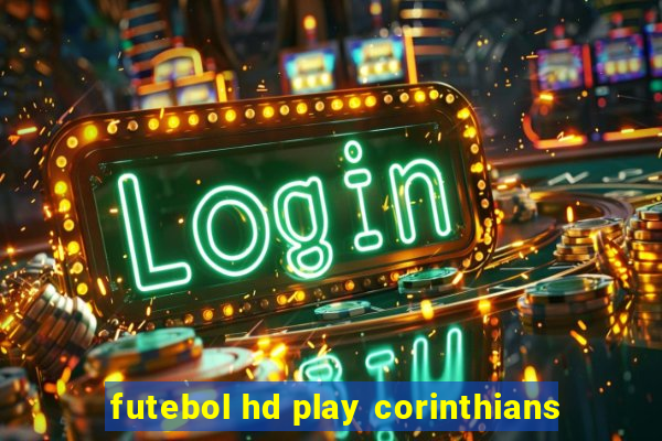 futebol hd play corinthians