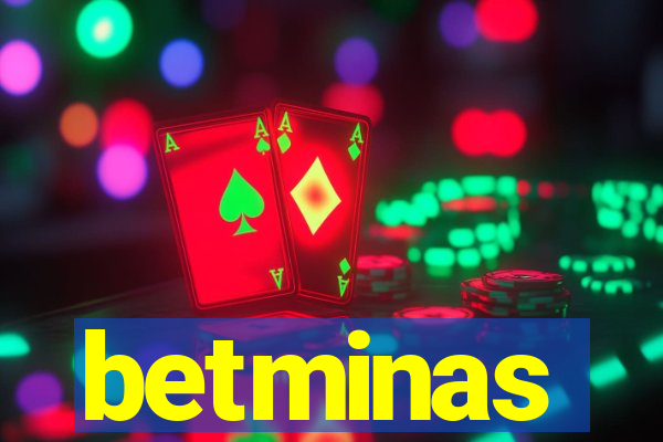 betminas