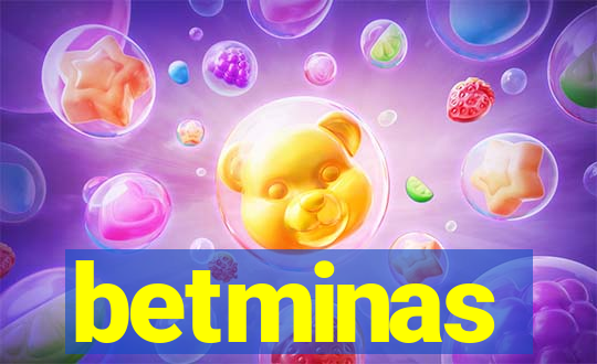 betminas