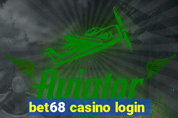 bet68 casino login