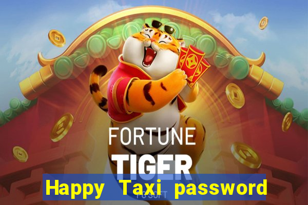 Happy Taxi password road 96 road 96 senha do cofre