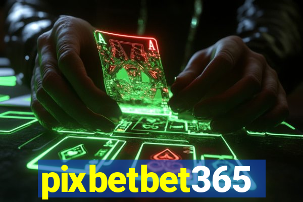 pixbetbet365