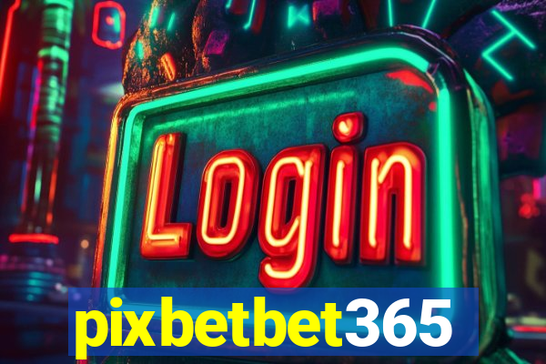 pixbetbet365