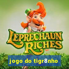 jogo do tigr8nho