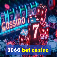 0066 bet casino