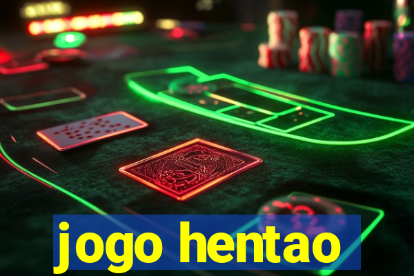 jogo hentao