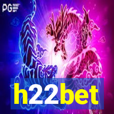 h22bet