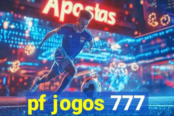 pf jogos 777