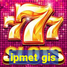 ipmet gis