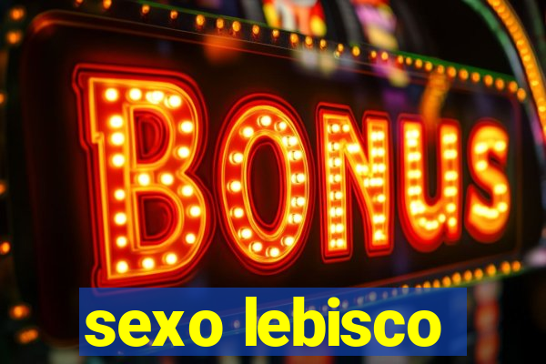 sexo lebisco