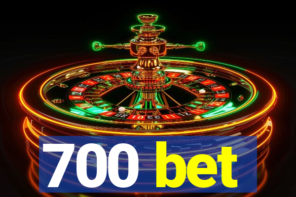 700 bet