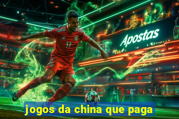 jogos da china que paga