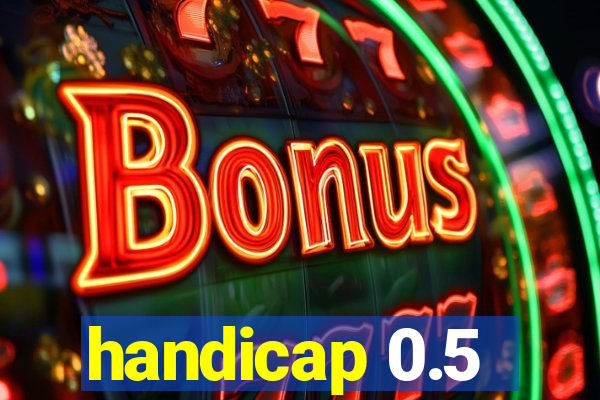 handicap 0.5