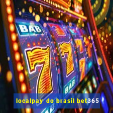 localpay do brasil bet365