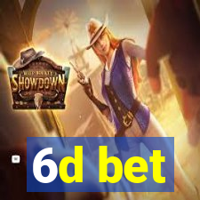 6d bet