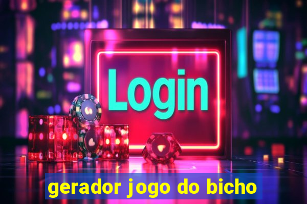 gerador jogo do bicho