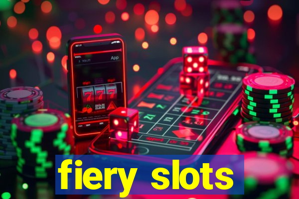 fiery slots