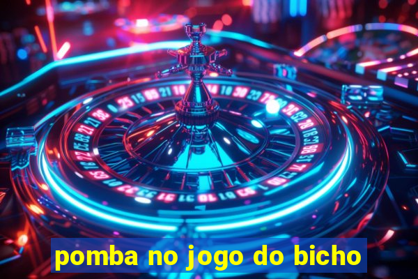 pomba no jogo do bicho