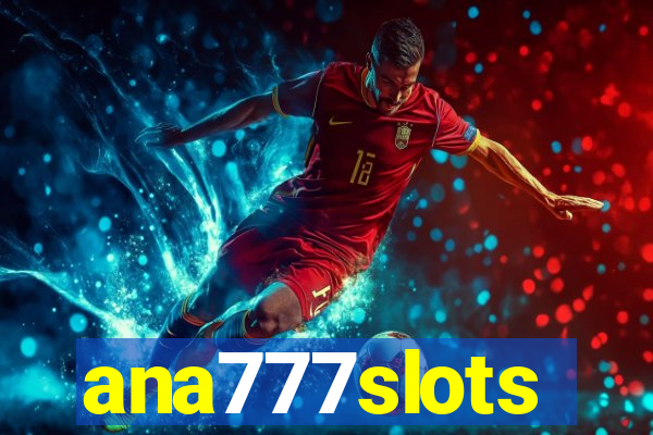 ana777slots