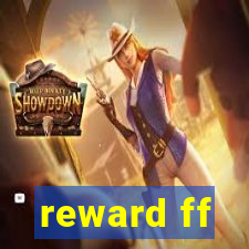 reward ff