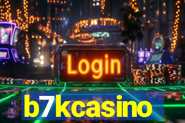 b7kcasino