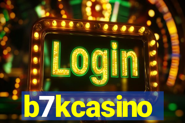 b7kcasino