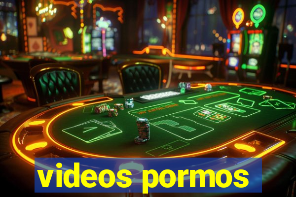 videos pormos