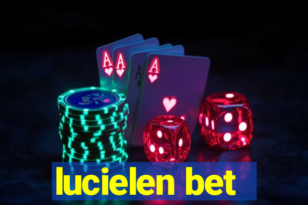 lucielen bet