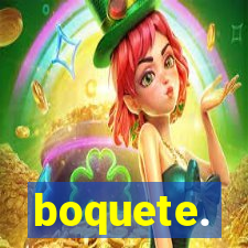 boquete.