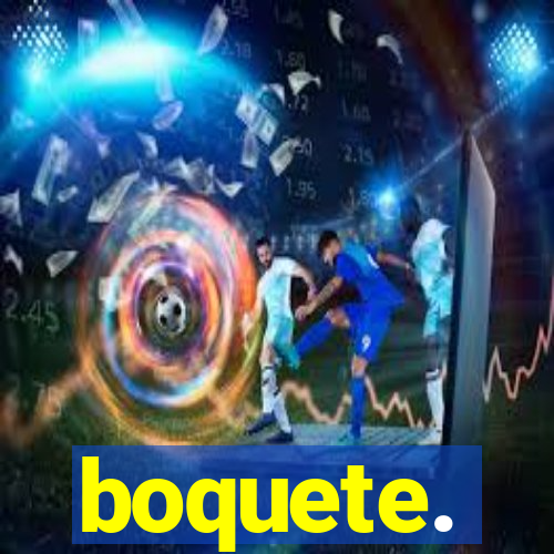 boquete.