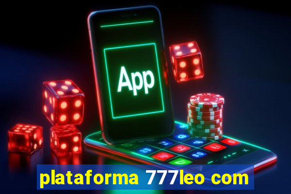 plataforma 777leo com