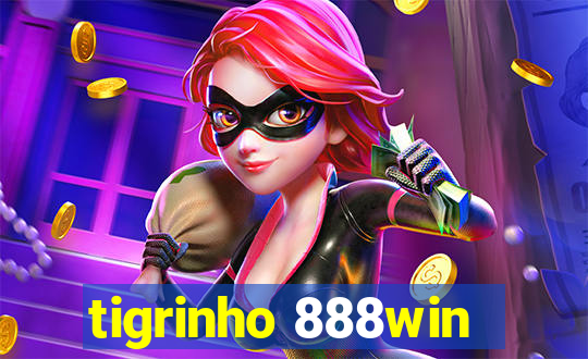 tigrinho 888win