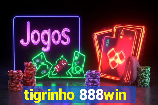 tigrinho 888win