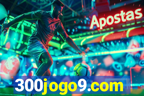 300jogo9.com