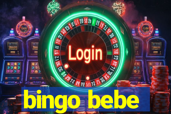 bingo bebe