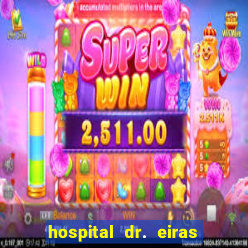 hospital dr. eiras em botafogo