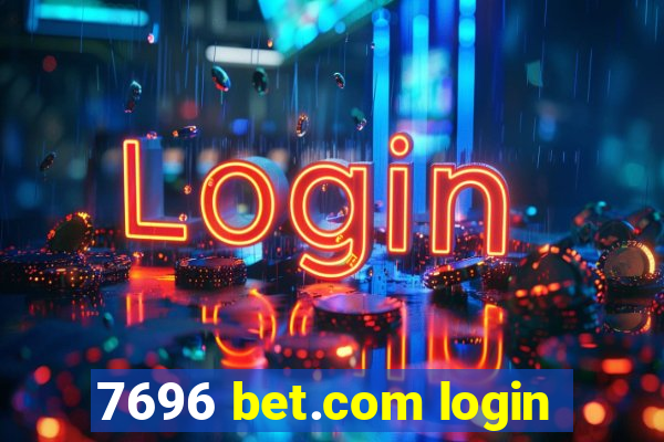 7696 bet.com login