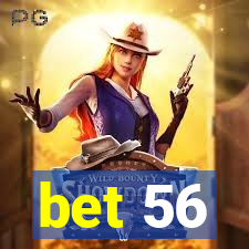 bet 56