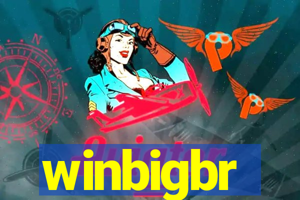 winbigbr