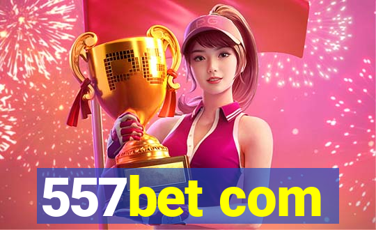 557bet com