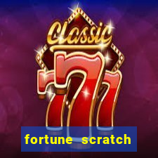 fortune scratch life paga