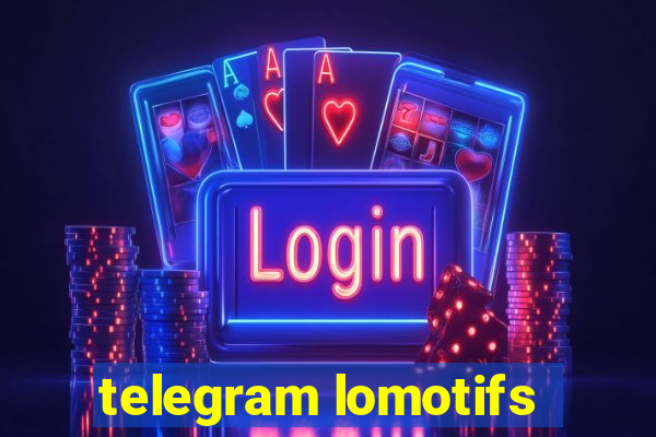 telegram lomotifs