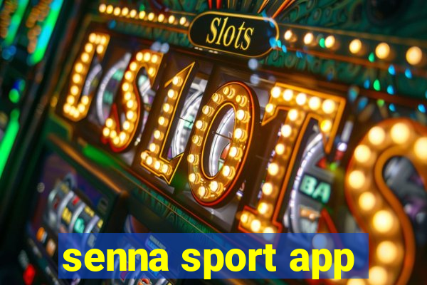 senna sport app