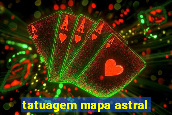 tatuagem mapa astral