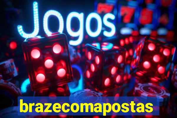 brazecomapostas