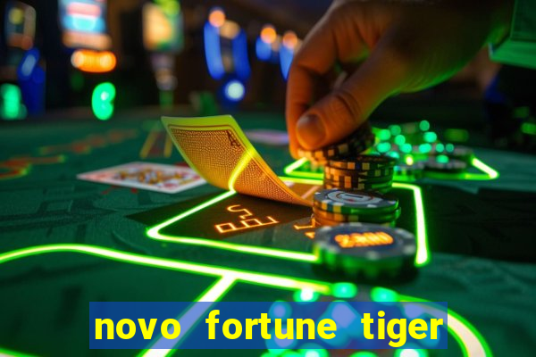 novo fortune tiger 2 demo