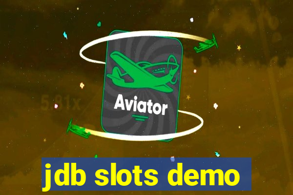 jdb slots demo