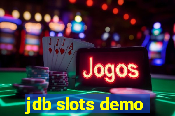 jdb slots demo