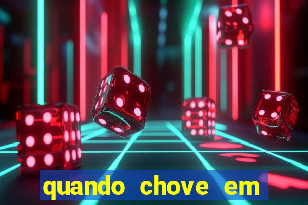 quando chove em porto seguro