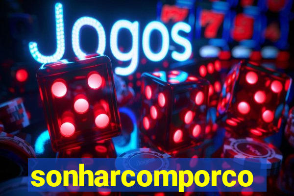 sonharcomporco